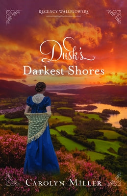 Dusk's Darkest Shores by Miller, Carolyn