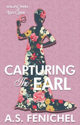 Capturing the Earl by Fenichel, A. S.