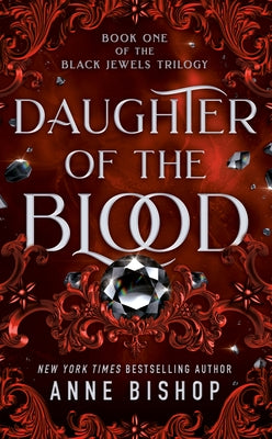 Daughter of the Blood by Bishop, Anne