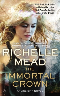 The Immortal Crown by Mead, Richelle