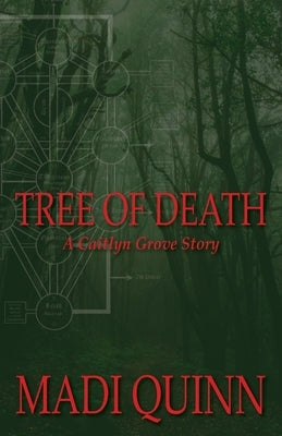 Tree of Death by Quinn, Madi