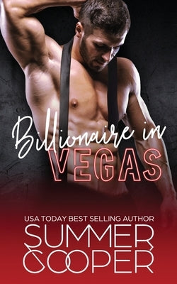 Billionaire In Vegas: Office Vacation Romantic Comedy by Cooper, Summer