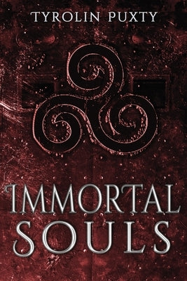 Immortal Souls by Puxty, Tyrolin