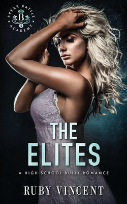 The Elites by Vincent, Ruby