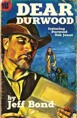 Dear Durwood by Bond, Jeff