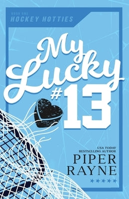 My Lucky #13 (Large Print) by Rayne, Piper