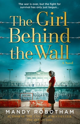 The Girl Behind the Wall by Robotham, Mandy