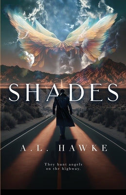 Shades by Hawke, A. L.