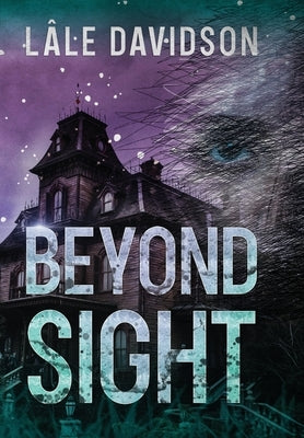 Beyond Sight by Davidson, L&#195;&#162;le