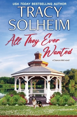 All They Ever Wanted by Solheim, Tracy