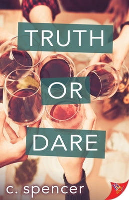 Truth or Dare by Spencer, C.