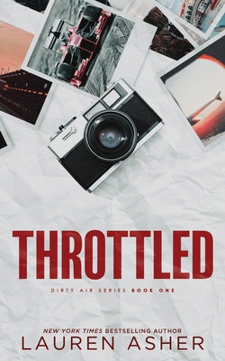 Throttled (Deluxe Edition) by Asher, Lauren