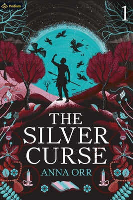 The Silver Curse: An Epic Fantasy Adventure by Orr, Anna