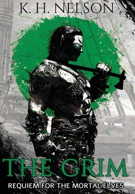 The Grim by Nelson, K. H.