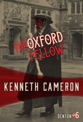 The Oxford Fellow by Cameron, Kenneth