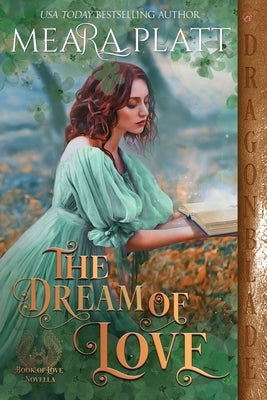 The Dream of Love by Platt, Meara