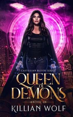 Queen of Demons by Wolf, Killian