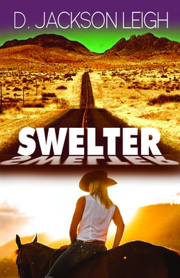 Swelter by Leigh, D. Jackson