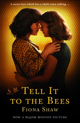 Tell It to the Bees by Shaw, Fiona