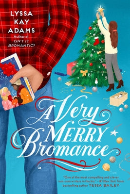 A Very Merry Bromance by Adams, Lyssa Kay