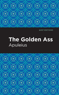 The Golden Ass by Apuleius