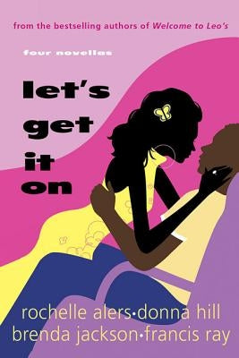 Let's Get It on by Alers, Rochelle