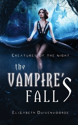 The Vampire's Fall by Duivenvoorde, Elizabeth