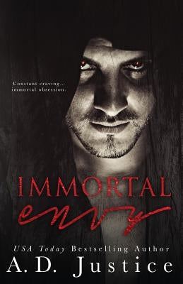 Immortal Envy by Justice, A. D.