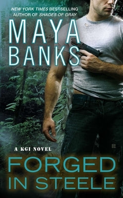 Forged in Steele by Banks, Maya