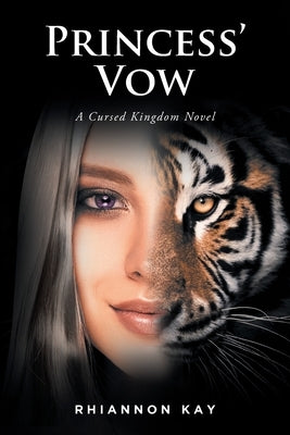 Princess' Vow: A Cursed Kingdom Novel by Kay, Rhiannon