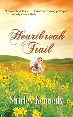 Heartbreak Trail by Kennedy, Shirley