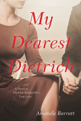 My Dearest Dietrich by Barratt, Amanda