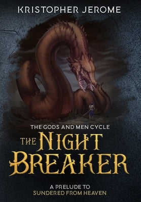 The Nightbreaker by Jerome, Kristopher