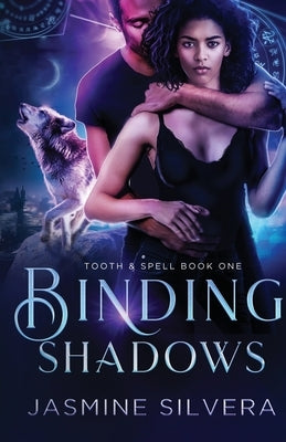 Binding Shadows by Silvera, Jasmine