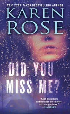 Did You Miss Me? by Rose, Karen