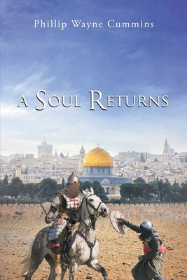 A Soul Returns by Cummins, Phillip Wayne