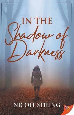 In the Shadow of Darkness by Stilling, Nicole