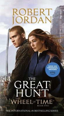 The Great Hunt: Book Two of the Wheel of Time by Jordan, Robert