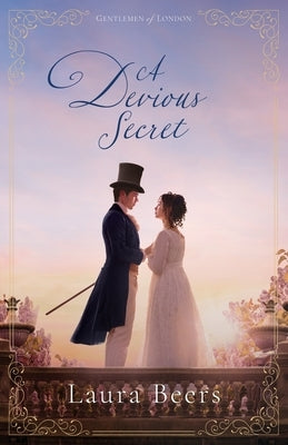 A Devious Secret: A Regency Romance by Beers, Laura