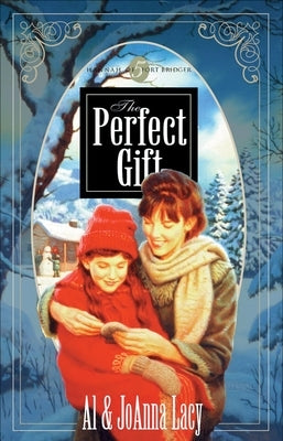 The Perfect Gift by Lacy, Al