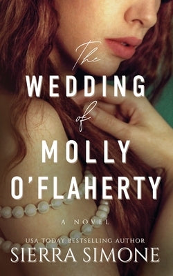 The Wedding of Molly O'Flaherty by Simone, Sierra