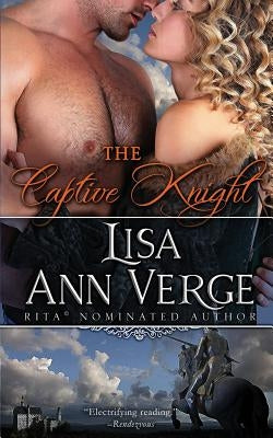 The Captive Knight by Verge, Lisa Ann