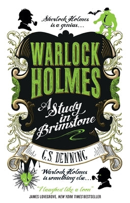 Warlock Holmes: A Study in Brimstone by Denning, G. S.