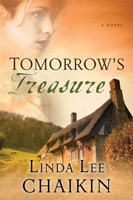 Tomorrow's Treasure by Chaikin, Linda Lee