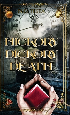 Hickory Dickory Death by Testa, N. D.