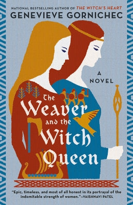 The Weaver and the Witch Queen by Gornichec, Genevieve