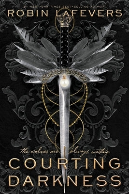 Courting Darkness by Lafevers, Robin