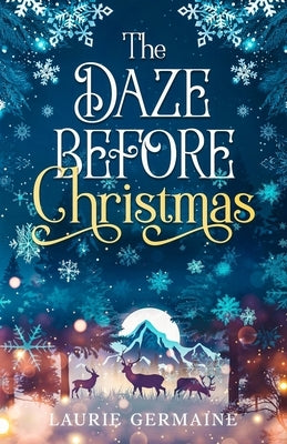 The Daze Before Christmas by Germaine, Laurie