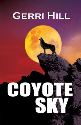 Coyote Sky by Hill, Gerri