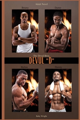 The Devul Bros.: Devul "D" by Wright, Ruby